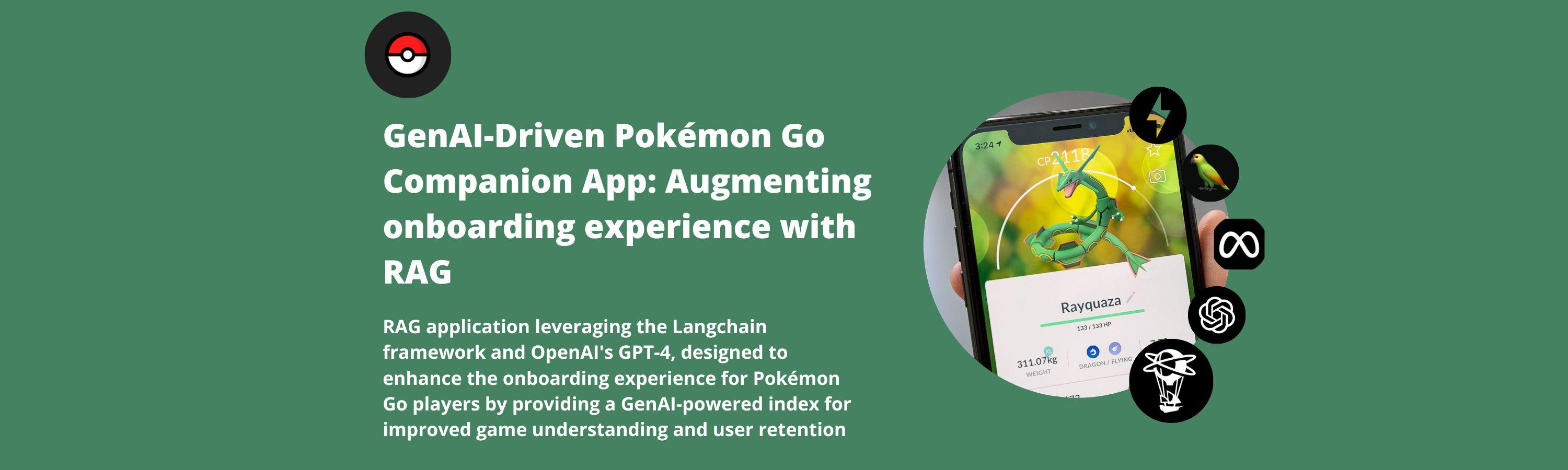 GenAI-Driven Pokémon Go Companion App: Augmenting onboarding experience with RAG